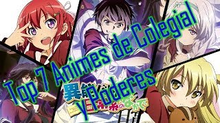 Top 7 Animes de Colegial y Poderes [upl. by Aisaim]