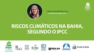 Riscos climáticos na Bahia segundo o IPCC [upl. by Townie]