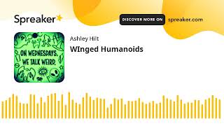 WInged Humanoids made with Spreaker [upl. by Essie435]