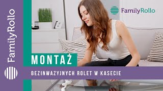 Montaż bezinwazyjnych rolet w kasecie [upl. by Maxima]