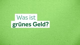 Was ist grünes Geld [upl. by Olra]