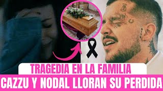 🔥 ¡CAZZU y NODAL en el momento MÁS DIFÍCIL de SUS VIDAS 😱💔 ¡Lo que pasó te dejará SIN PALABRAS [upl. by Nnaj]