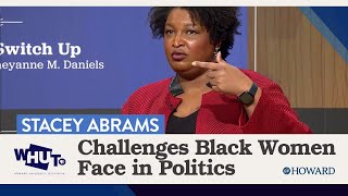 Stacey Abrams on the Challenges Black Women Face in Politics [upl. by Eerat]