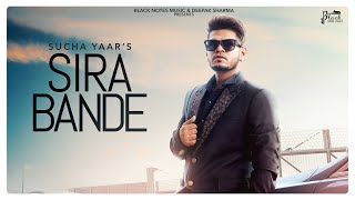 SIRA BANDE  Sucha Yaar Official Video Sharry Hassan  Punjabi Song 2021 [upl. by Loydie]