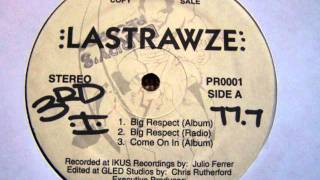 Lastrawze  Big Respect [upl. by Deina]