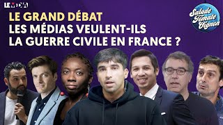 LE GRAND DÉBAT  LES MÉDIAS VEULENTILS LA GUERRE CIVILE EN FRANCE [upl. by Aihsetan]