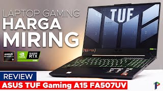 Laptop Gaming Gak Pake Mahal ASUS TUF Gaming A15 FA507UV Review Indonesia [upl. by Ttebroc]