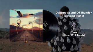 Pink Floyd  Time Live Delicate Sound Of Thunder 2019 Remix [upl. by Nomzaj560]