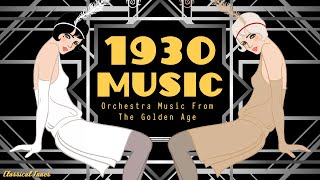 1930s Orchestra Swing Music From The Golden Age  Old Dusty Fascinated Vinyls [upl. by Ahsata504]