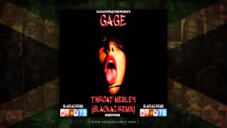 Gage  Throat Medley Clean Dembow Riddim Slackaz Remix  November 2014 [upl. by Hadley]