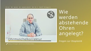 Fragen zur Ohrmuschelkorrektur abstehende Ohren anlegen  wie geht das [upl. by Kurman]