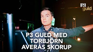 P3 Guld med Torbjörn Averås Skorup [upl. by Sicard]