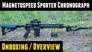 MagnetoSpeed Sporter Chronograph Unboxing Overview Shooting with the AR15 [upl. by Adnarom]