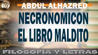 Necronomicón AUDIOLIBRO El libro maldito de Alhazred  Abdul Alhazred [upl. by Isador]