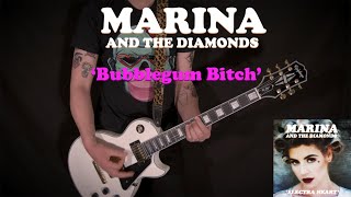 MARINA and the Diamonds  Bubblegum Bitch  Cover [upl. by Oreste778]