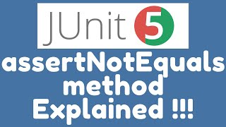 JUnit 5 Assertions  assertNotEquals method [upl. by Zemaj]