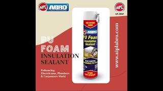 AIPL ABRO  PU Foam Insulation Sealant [upl. by Alemac381]