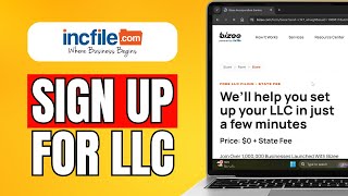 How To Sign Up For LLC With IncFile 2024 Full Guide [upl. by Chally]