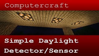 Simple Daylight Sensor  Computercraft Tutorial Crafticy [upl. by Skier]