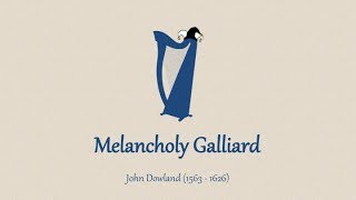 John Dowland  Melancholy Galliard [upl. by Angadreme779]