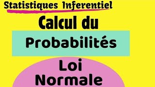 Calcul du Probabilités avec la Loi Normale [upl. by Ernestine815]