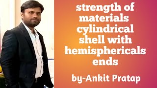 thin cylindrical shell with hemispherical ends in hindi [upl. by Ainnat]