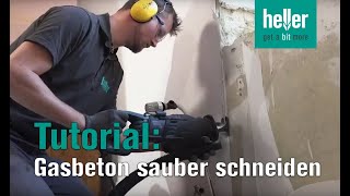 Tutorial Wie man Gasbeton sauber schneidet HellerTV Säbelsäge Gasbeton [upl. by Deevan]