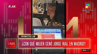 ⭐ ¿Con qué mujer cenó Jorge Rial en Madrid 😱 [upl. by Hyman]