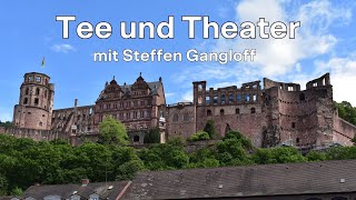 Tee und Theater  Steffen Gangloff [upl. by Puduns735]