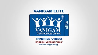 Vanigam Elite Profile Video  English Version 2023 [upl. by Macfadyn270]