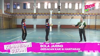 Kemahiran Sukan  Bola Jaring  Gerakan Kaki amp Hantaran [upl. by Steffin841]