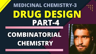 COMBINATORIAL CHEMISTRY  DRUG DESIGN MEDICINAL CHEMISTRY3BPHARM [upl. by Adelaja]