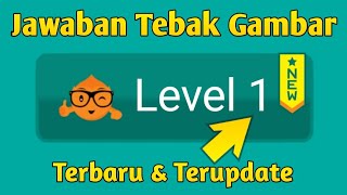 Kunci Jawaban Tebak Gambar Level 1  Terbaru 2024 [upl. by Aidyl]