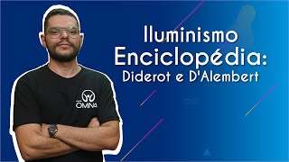 Iluminismo Enciclopédia Diderot e DAlembert  Brasil Escola [upl. by Ecnaled268]