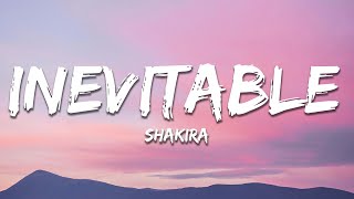 Shakira  Inevitable Letra  Lyrics [upl. by Macpherson181]