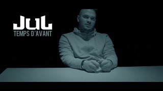 JuL  Temps Davant  Clip officiel  2018 [upl. by Anahsohs]