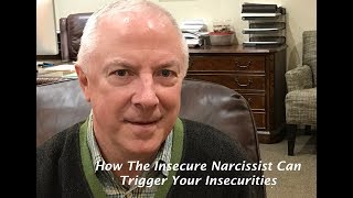 HOW THE INSECURE NARCISSIST CAN TRIGGER YOUR INSECURITIES 4 QUESTIONS [upl. by Merideth]