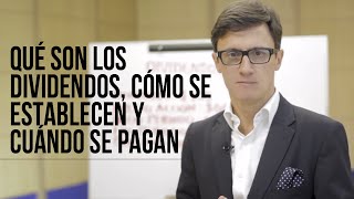 Qué son los dividendos cómo se establecen y cuándo se pagan Juan Diego Gómez [upl. by Madel]