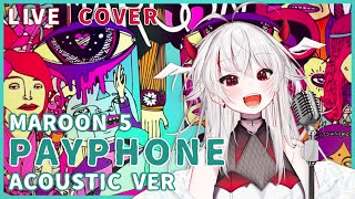 【 LIVE  COVER 】 Payphone  Maroon 5 [upl. by Nivrae]