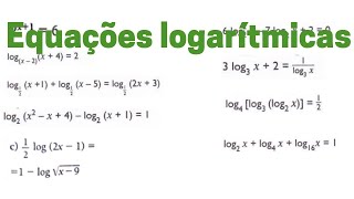 RESOLUÇÃO DE EXERCÍCIOS DE EQUAÇÕES LOGARÍTMICAS [upl. by Gennie]