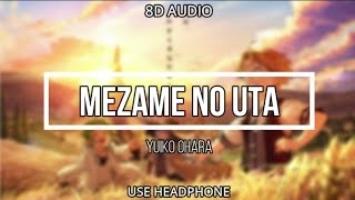 Mushoku Tensei OP 2  Mezame No Uta  Yuki Ohara 8D AUDIO [upl. by Aisac]