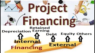 Source of funding Internal amp External Financing Retained Earning Depreciation Debt Equity EV [upl. by Nelra]