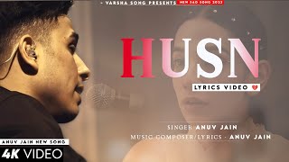 Dekho Dekho Kaisi Baatein Yaha Ki LYRICS Anuv Jain  Sad Song  Husn [upl. by Paolina]