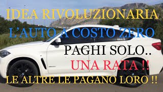 AUTO NOCOST  PAGHI SOLO UNA RATA E LE ALTRE LE PAGANO LORO [upl. by Redd]