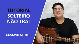 SOLTEIRO NÃO TRAI  TUTORIAL [upl. by Irehs]