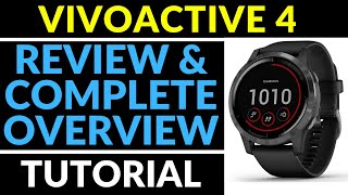 Garmin Vivoactive 4 Review and Full Walkthrough  Garmin Vivoactive 4 Overview [upl. by Yerkovich]