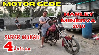 MOTOR GEDE HARLEY MINERVA 2010 [upl. by Belshin]