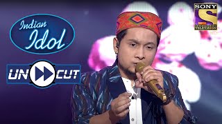 Pawandeeps Soulful Performance On Honthon Se Chhu Lo Tum  Indian Idol Season 12  Uncut [upl. by Nylrahc322]