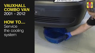 How to Service the cooling system on the Vauxhall Combo Van 2001 to 2012 [upl. by Janis]