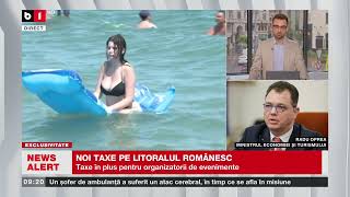 R OPREA MINTURISMULUI DESPRE NOILE TAXE DE PE LITORALUL ROMÃ‚NESCÈ˜tiri B1TV30 apr 2024 [upl. by Zacherie]